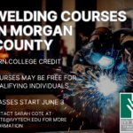 Summer welding classes available in Morgan County. Classes may be free for those qualified.
