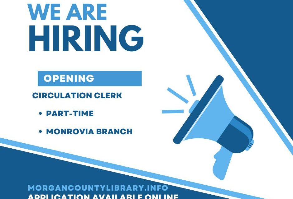 MCPL seeking part-time circulation clerk for Monrovia Branch