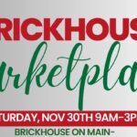 Don’t miss this highlight of Small Business Saturday – Brickhouse Marketplace!