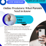 April 8th Webinar – Online Predators: What Parents Need to Know