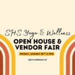 SHS Yoga & Wellness to celebrate grand opening with open house & vendor fair tomorrow!