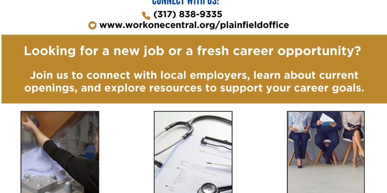 WorkOne Plainfield’s monthly job fair is on November 4th